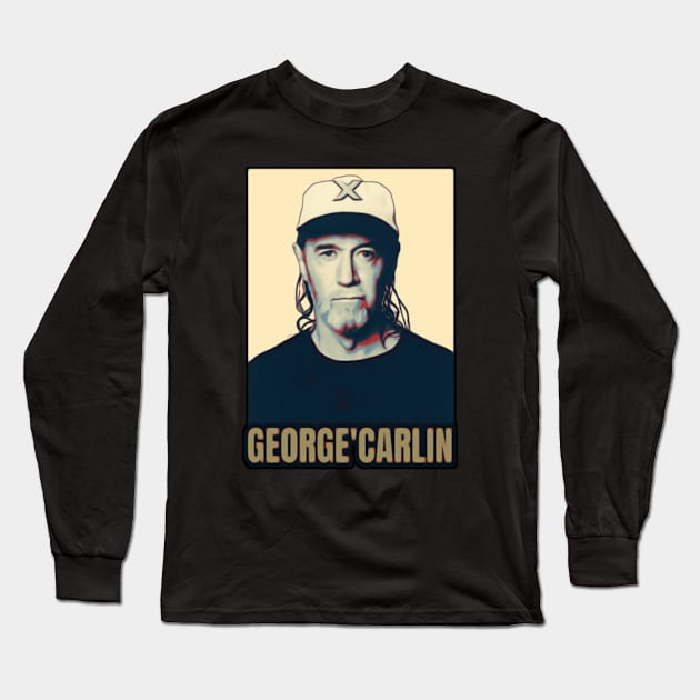 Poster George Carlin Long Sleeve T-Shirt by SIRAJAGUGUK
